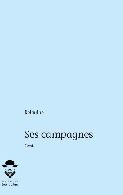 Ses campagnes gestes