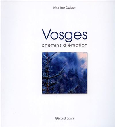 Vosges, chemins d'émotion