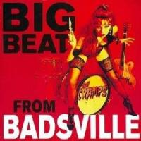 Big Beat From Badsville