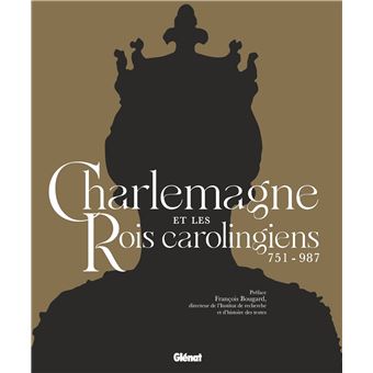 Charlemagne et les rois carolingiens