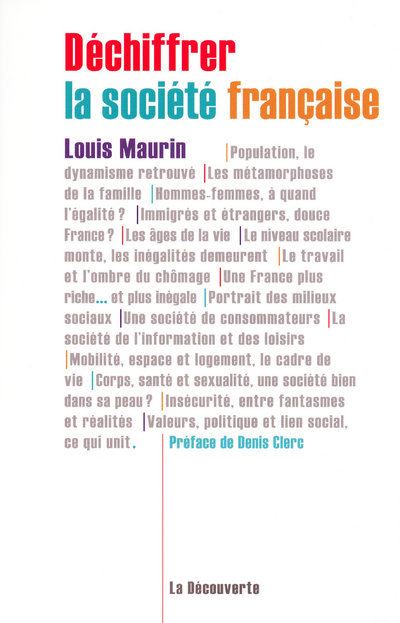 Déchiffrer la société française - Louis Maurin - broché