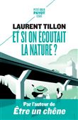 Et si on écoutait la nature ?