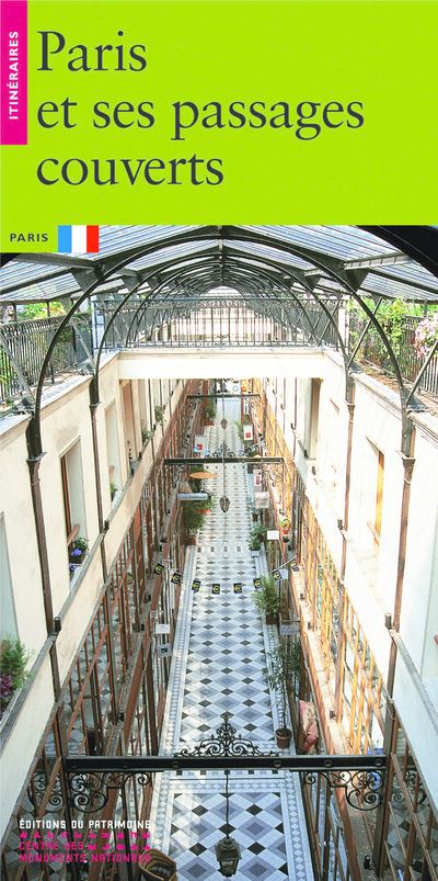 Paris et ses passages couverts -Anglais-