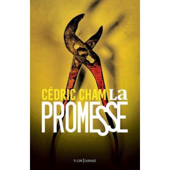 La Promesse - Broché - Cedric Cham - Achat Livre | Fnac