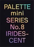 Palette Mini Series