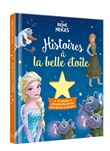 LA REINE DES NEIGES - Histoires à la Belle Étoile