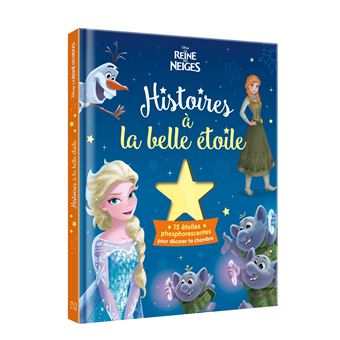 LA REINE DES NEIGES - Histoires à la Belle Étoile