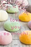 I love you so mochi