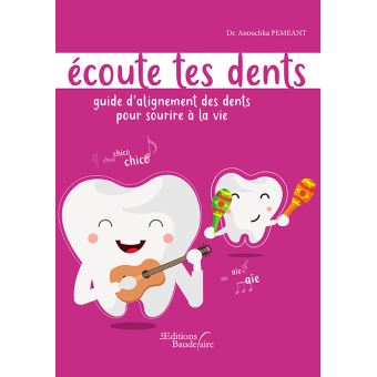 Écoute tes dents - Guide d'alignement des dents pour sourire à la vie