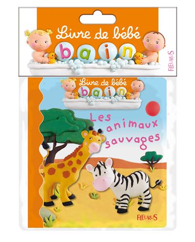 Les Animaux Sauvages Livre De Bain Broche Nathalie Belineau Emilie Beaumont Christelle Mekdjian Achat Livre Fnac