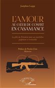 L'amour au coeur du conflit en Casamance.Roman