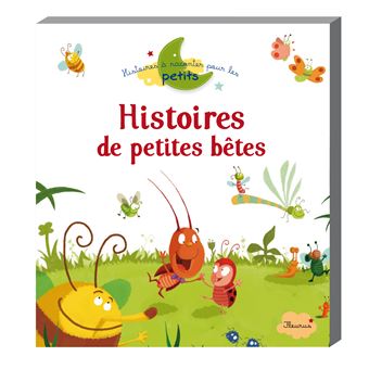 Histoires de petites bêtes