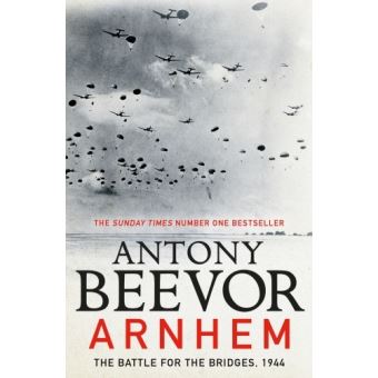Arnhem : The battle for the Bridges 1944
