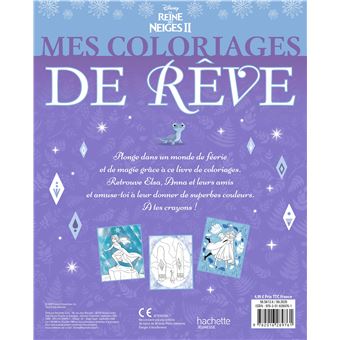 LA REINE DES NEIGES 2 - Mes Coloriages de Rêve - Arendelle - Disney