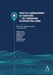 Droit de l'aménagement du territoire et de l'urbanisme en Région wallonne