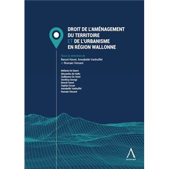 Droit de l'aménagement du territoire et de l'urbanisme en Région wallonne
