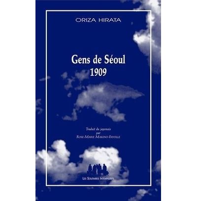 Gens de séoul 1909 -  Hirata oriza - broché