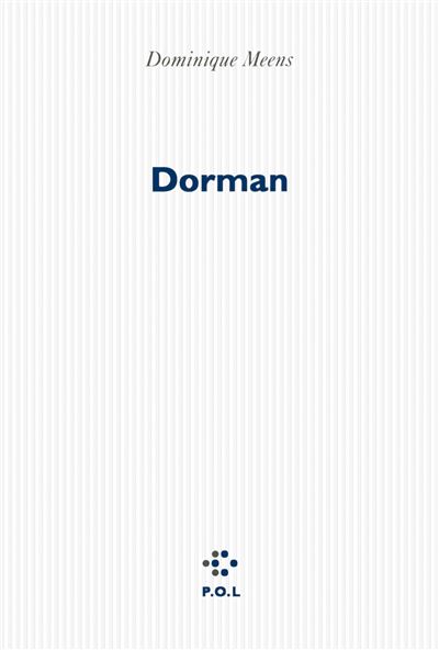 Dorman - Dominique Meens - broché