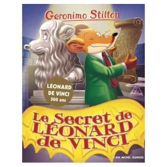 Geronimo Stilton T91 Le Secret de Léonard de Vinci