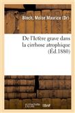 De l'Ictère grave dans la cirrhose atrophique