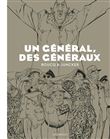 Un Général, des généraux / Edition spéciale (N&B)