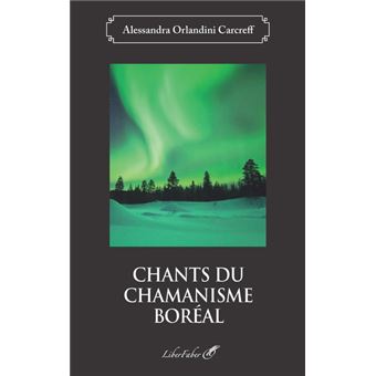 Chants du chamanisme boréal