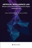 Artificial Intelligence Law - Between Sectoral Rules and Comprehensive Regime - Comparative Law
