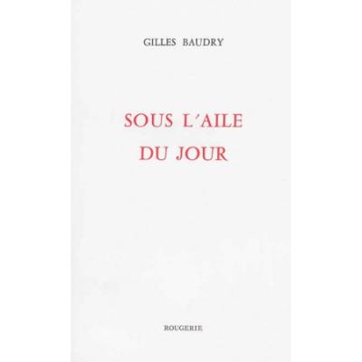 Sous l'aile du jour