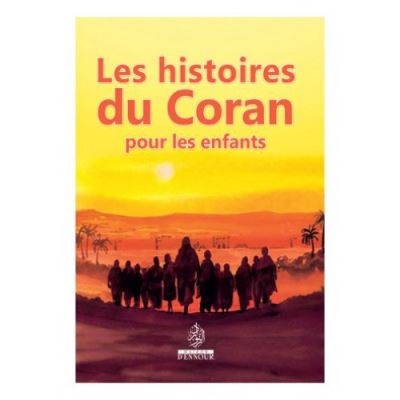 Les Histoires Du Coran Pour Les Enfants Broche Collectif Achat Livre Fnac