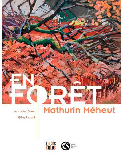 En foret mathurin meheut et 5 regards actuels