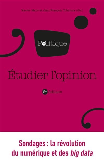 Etudier l'opinion - Xavier Marc - broché