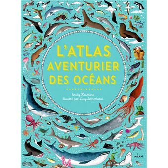 L'atlas aventurier des océans