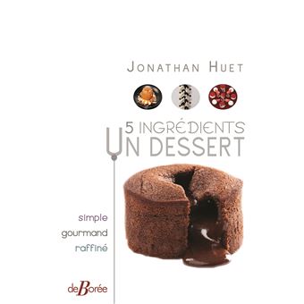 5 ingrédients... Un dessert
