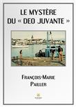 Le mystère du « Deo Juvante »