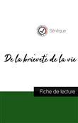 De la brièveté de la vie de Sénèque (fiche de lecture et analyse complète de l'oeuvre)