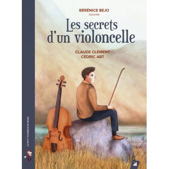 Les secrets d'un violoncelle