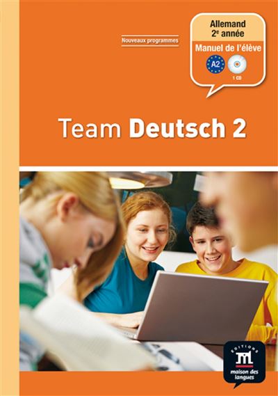 Team deutsch 2 - livre de l eleve + cd