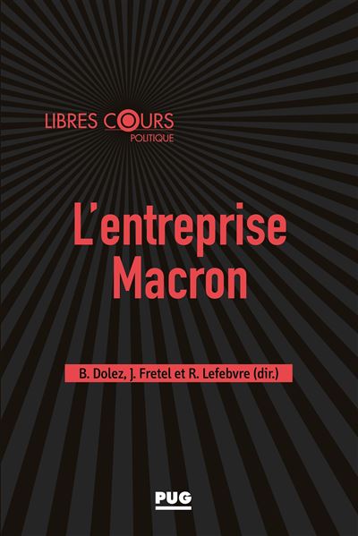 Emmanuel macron sociologie d'une entreprise emergente