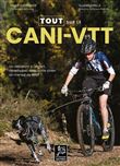 Tout sur le Cani-VTT