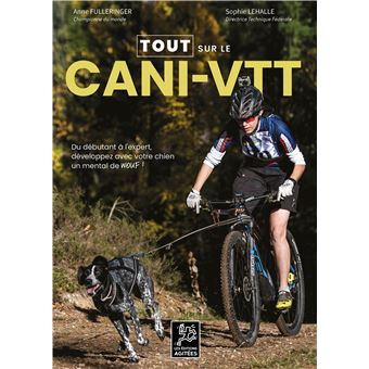 Tout sur le Cani-VTT