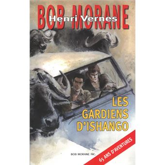Bob Morane Les gardiens d'Ishango