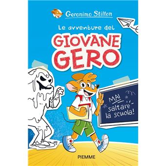 Mai perdere la bussola! Speciale orienteering - Geronimo Stilton