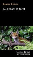 Au-dedans la forêt