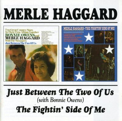 Just between the two of us/fightin side of me