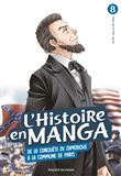 L'histoire en manga (T. 8) De la conquête de l'Amérique à la Commune de Paris