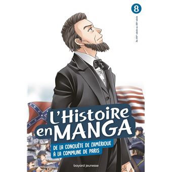L'histoire en manga (T. 8) De la conquête de l'Amérique à la Commune de Paris