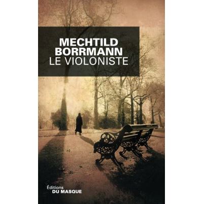Le violoniste - Mechtild Borrmann - broché