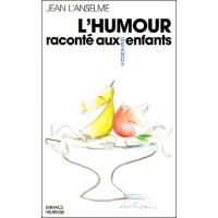 Humour raconte aux grands enfants