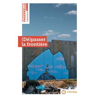 (Dé)passer le frontière