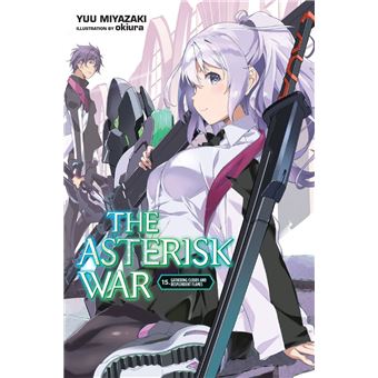 The Asterisk War, Vol. 13 (light novel) eBook by Yuu Miyazaki - EPUB Book